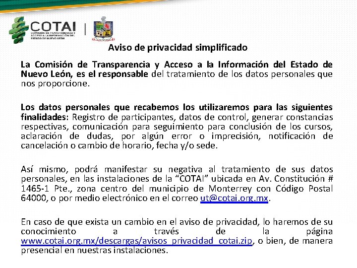 Aviso de privacidad simplificado La Comisión de Transparencia y Acceso a la Información del