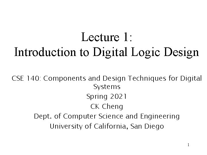 Lecture 1 Introduction to Digital Logic Design CSE