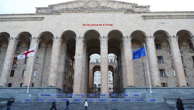 Ancien parlement à Tbilissi 