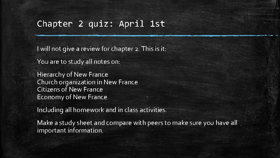 Chapter 2 quiz: April 1 st I will not give a review for chapter