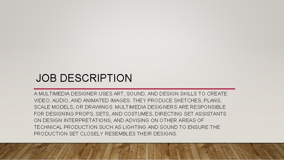 MULTIMEDIA DESIGNER ROSS DUTE JOB DESCRIPTION A MULTIMEDIA