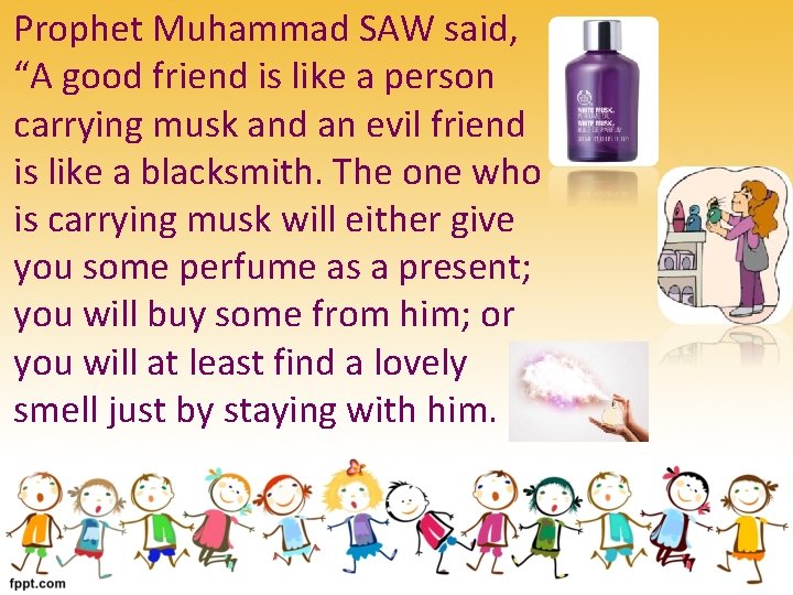 MANNERS AND FRIENDS Learning Objectives To understand the