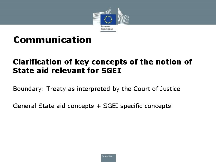 Communication Clarification of key concepts of the notion of State aid relevant for SGEI