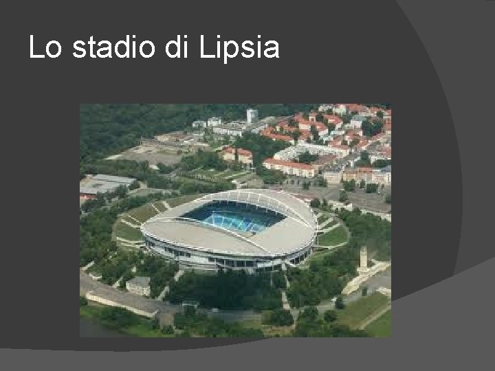 Lo stadio di Lipsia 