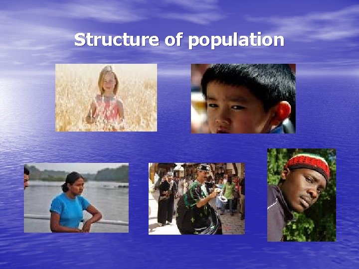 Structure of population 