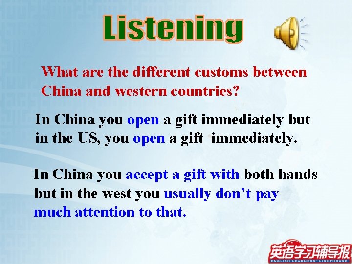 What are the different customs between China and western countries? In China you open
