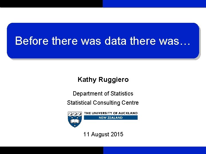 Kathy Ruggiero Before there was data there was Kathy Ruggiero