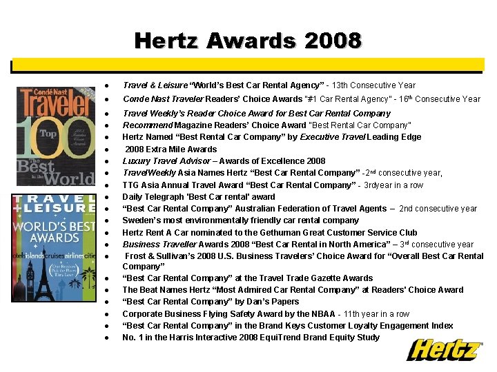 Hertz Awards 2008 l Travel & Leisure “World’s Best Car Rental Agency” - 13