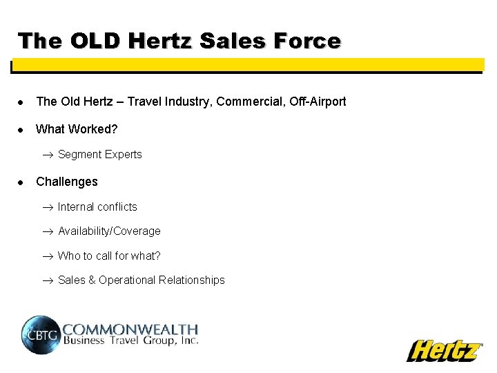 The OLD Hertz Sales Force l The Old Hertz – Travel Industry, Commercial, Off-Airport