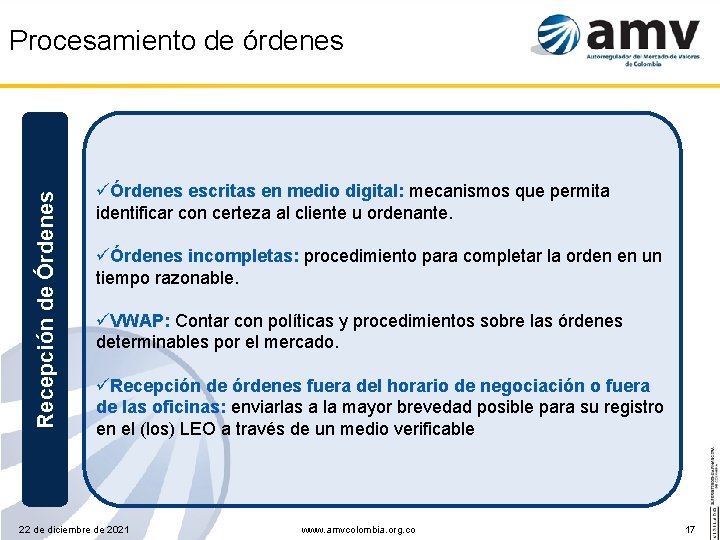 Recepción de Órdenes Procesamiento de órdenes üÓrdenes escritas en medio digital: mecanismos que permita