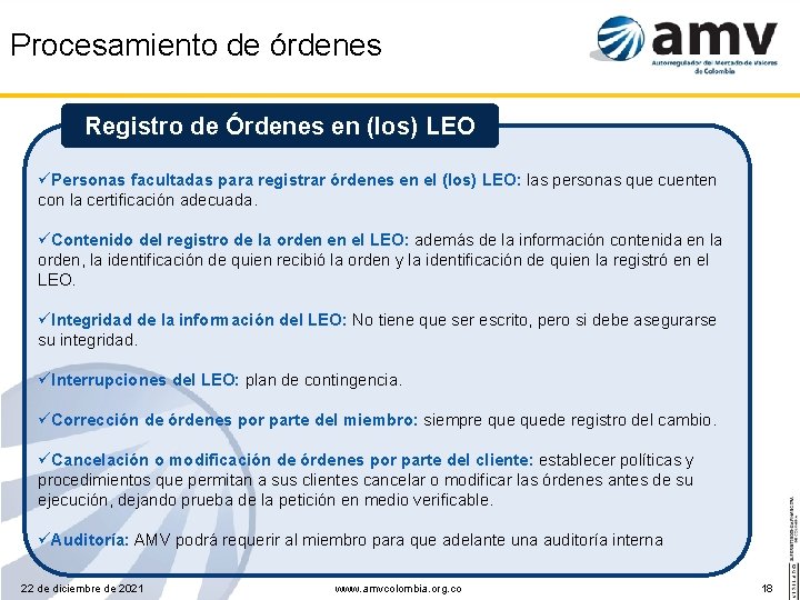 Procesamiento de órdenes Registro de Órdenes en (los) LEO üPersonas facultadas para registrar órdenes