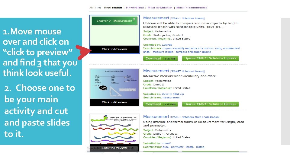 1. Move mouse over and click on “click to preview” and find 3 that