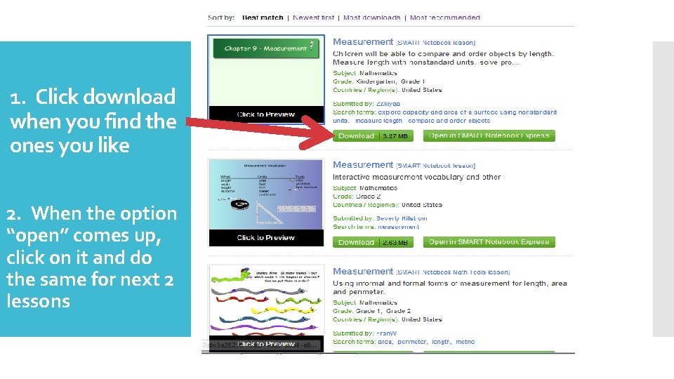 1. Click download when you find the ones you like 2. When the option