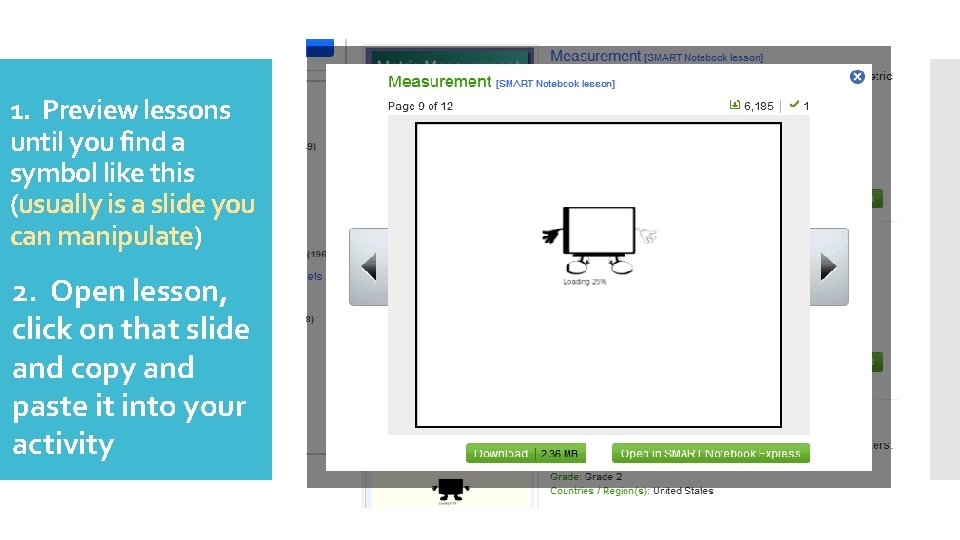 1. Preview lessons until you find a symbol like this (usually is a slide
