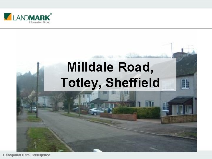 Milldale Road, Totley, Sheffield Geospatial Data Intelligence 