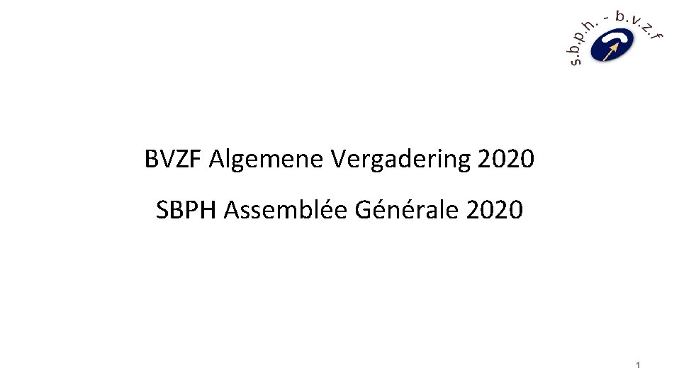 BVZF Algemene Vergadering 2020 SBPH Assemblée Générale 2020 1 