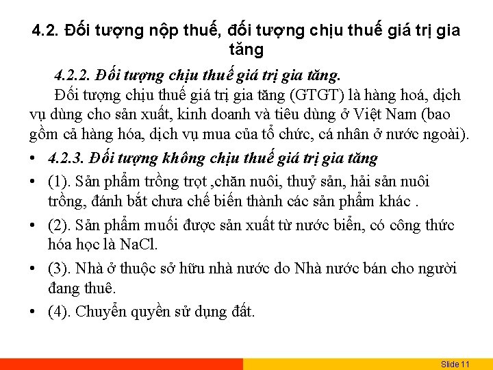 4. 2. Đối tượng nộp thuế, đối tượng chịu thuế giá trị gia tăng