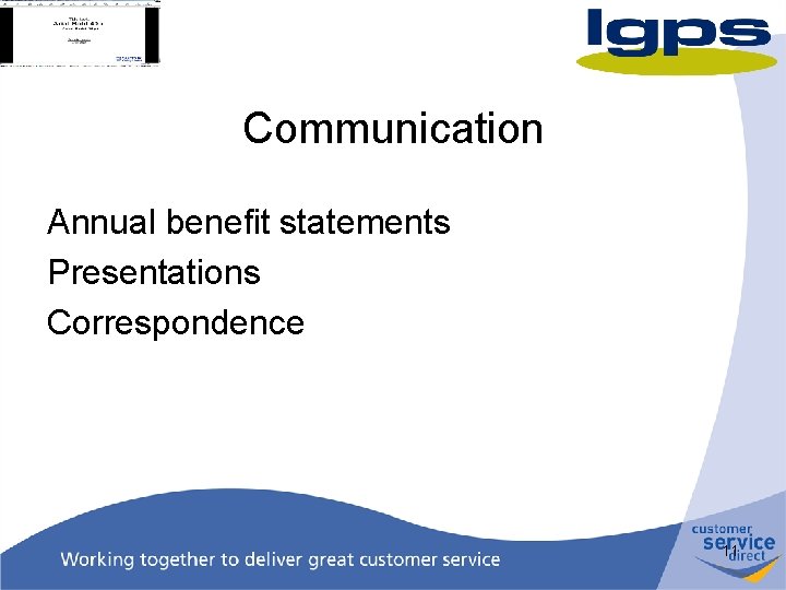 Communication Annual benefit statements Presentations Correspondence 11 