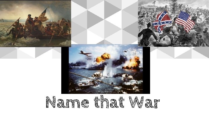 Name that War 