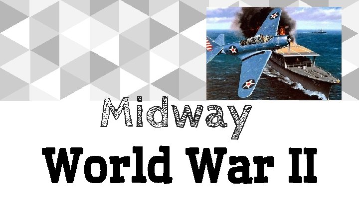 Midway World War II 