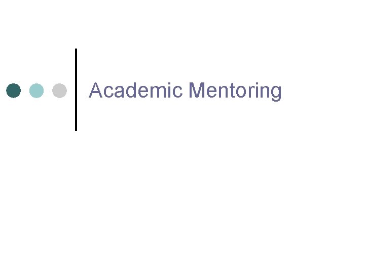 Academic Mentoring 