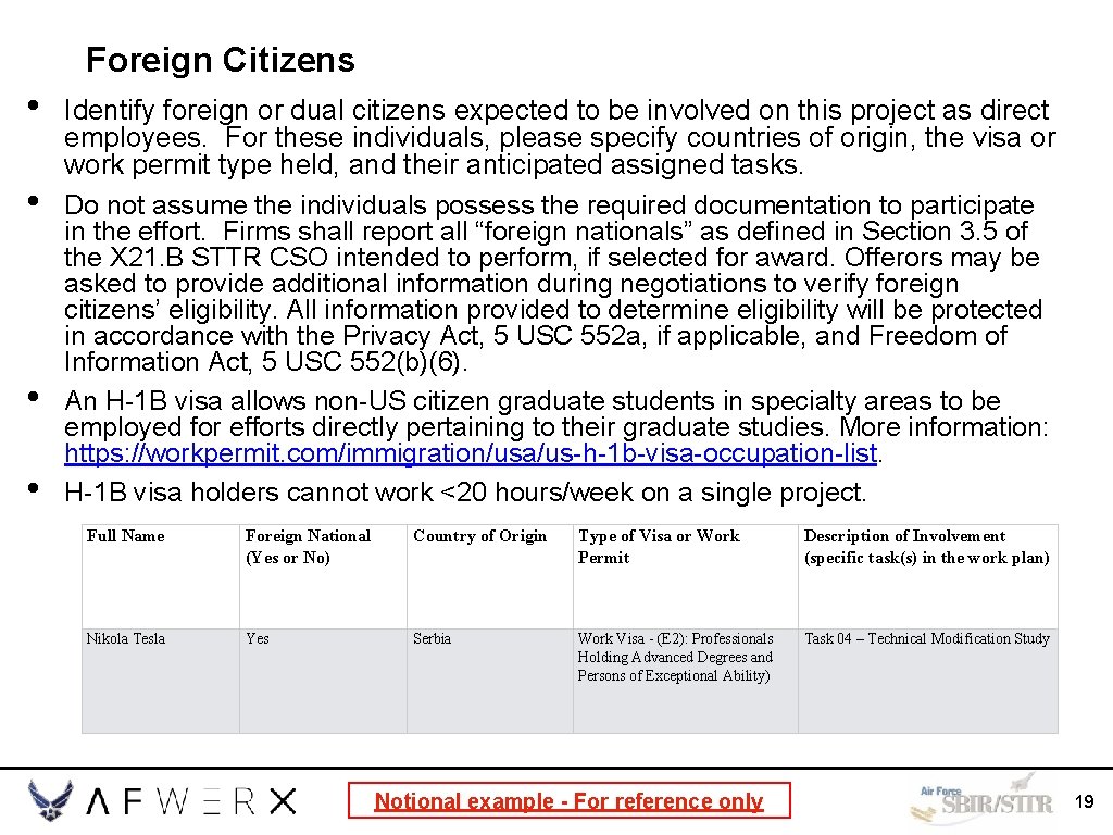 Foreign Citizens • • Identify foreign or dual citizens expected to be involved on