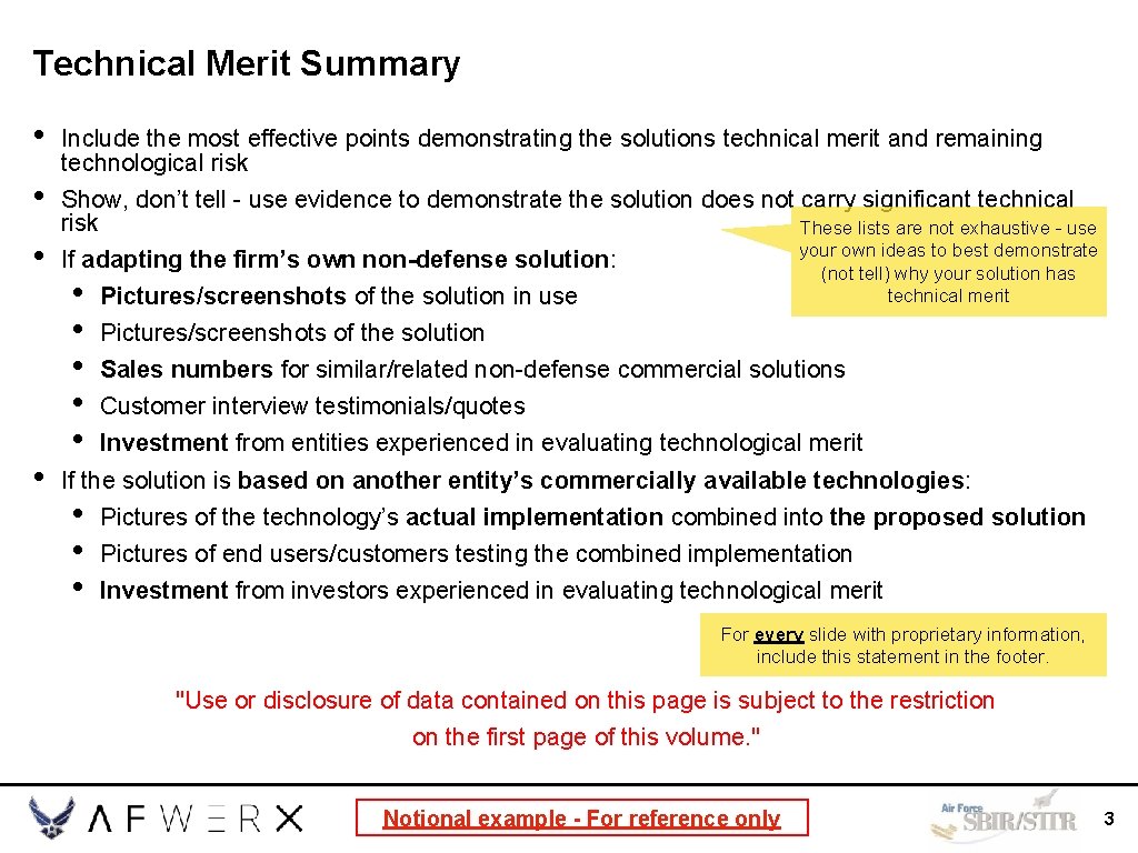 Technical Merit Summary • • Include the most effective points demonstrating the solutions technical