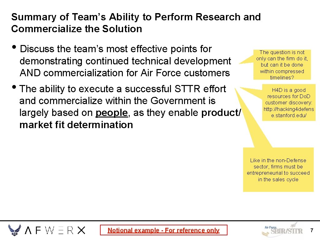 Summary of Team’s Ability to Perform Research and Commercialize the Solution • Discuss the