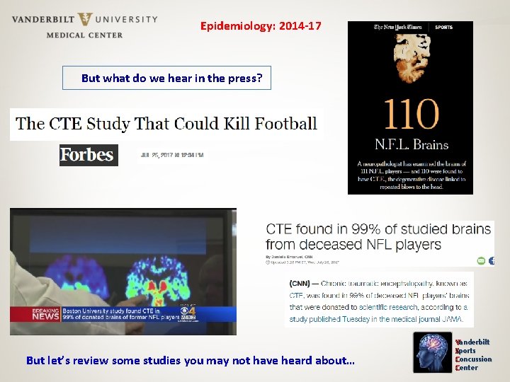 Epidemiology: 2014 -17 But what do we hear in the press? But let’s review
