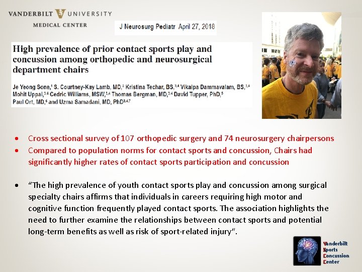  Cross sectional survey of 107 orthopedic surgery and 74 neurosurgery chairpersons Compared to