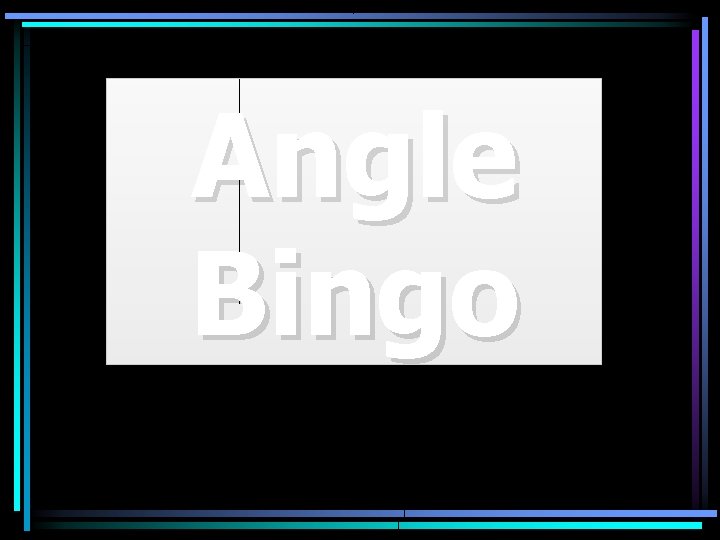 Angle Bingo 