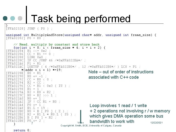 Task being performed Note – out of order of instructions associated with C++ code