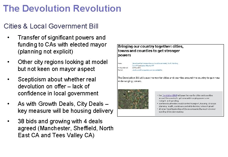 The Devolution Revolution Cities & Local Government Bill • Transfer of significant powers and