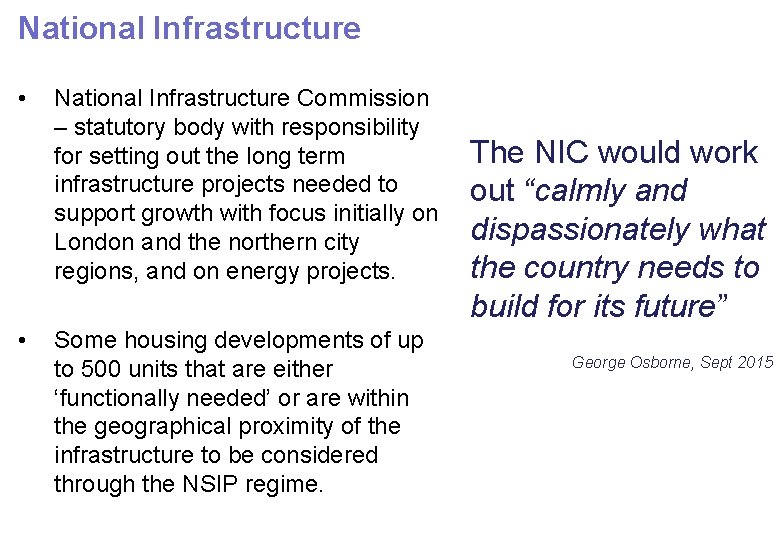 National Infrastructure • • National Infrastructure Commission – statutory body with responsibility for setting