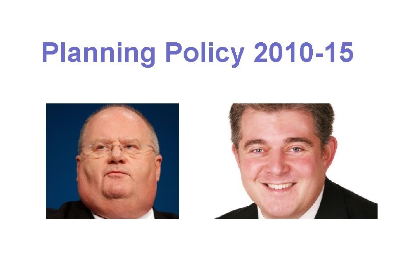 Planning Policy 2010 -15 