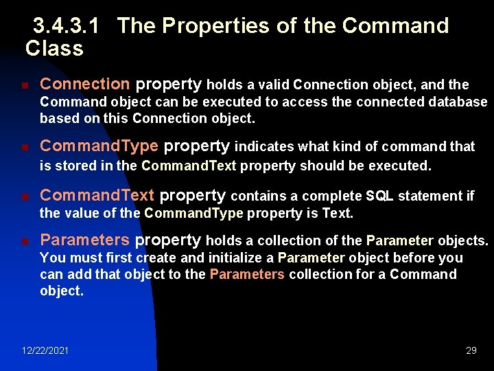 3. 4. 3. 1 The Properties of the Command Class n Connection property holds