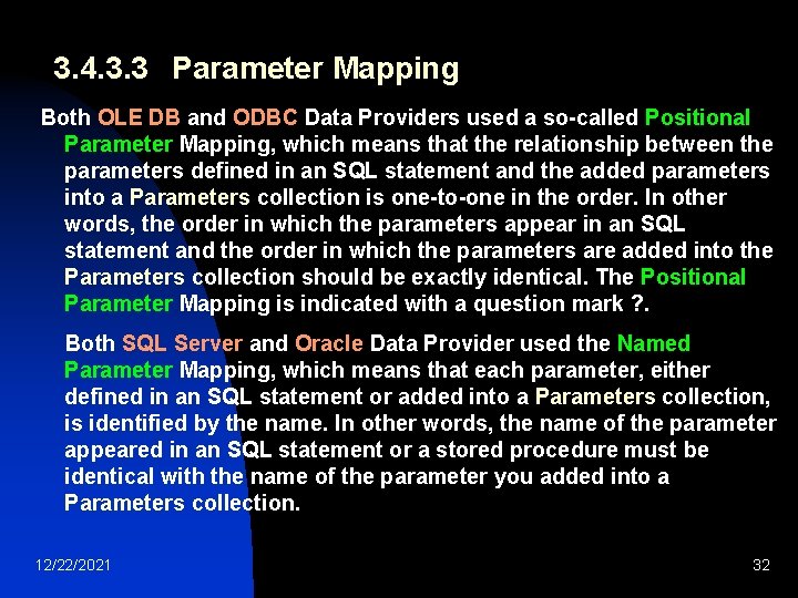 3. 4. 3. 3 Parameter Mapping Both OLE DB and ODBC Data Providers used