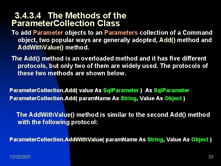 3. 4 The Methods of the Parameter. Collection Class To add Parameter objects to