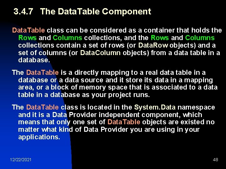 3. 4. 7 The Data. Table Component Data. Table class can be considered as