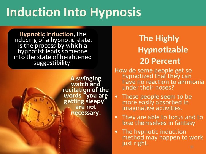 Induction Into Hypnosis Hypnotic induction, the inducing of a hypnotic state, is the process