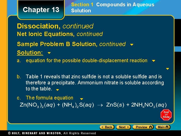 Chapter 13 Section 1 Compounds in Aqueous Solution Dissociation, continued Net Ionic Equations, continued Chapter 13 Section 1 Compounds in Aqueous Solution Dissociation, continued Net Ionic Equations, continued