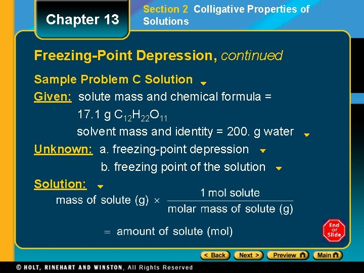 Chapter 13 Section 2 Colligative Properties of Solutions Freezing-Point Depression, continued Sample Problem C Chapter 13 Section 2 Colligative Properties of Solutions Freezing-Point Depression, continued Sample Problem C