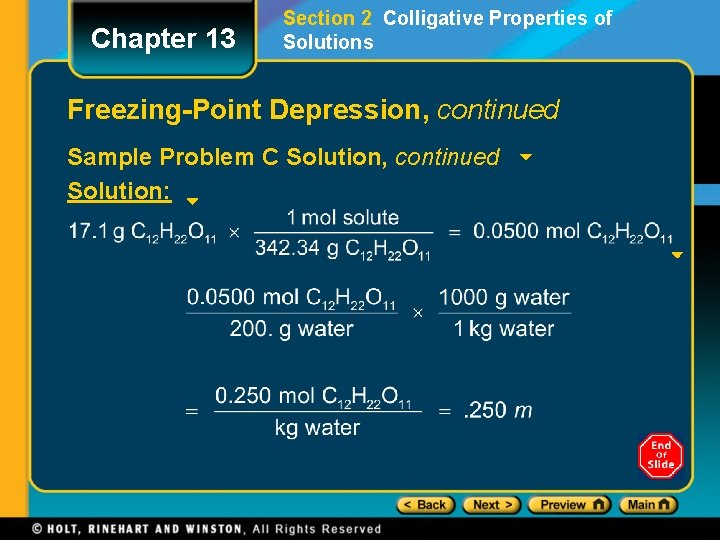Chapter 13 Section 2 Colligative Properties of Solutions Freezing-Point Depression, continued Sample Problem C Chapter 13 Section 2 Colligative Properties of Solutions Freezing-Point Depression, continued Sample Problem C