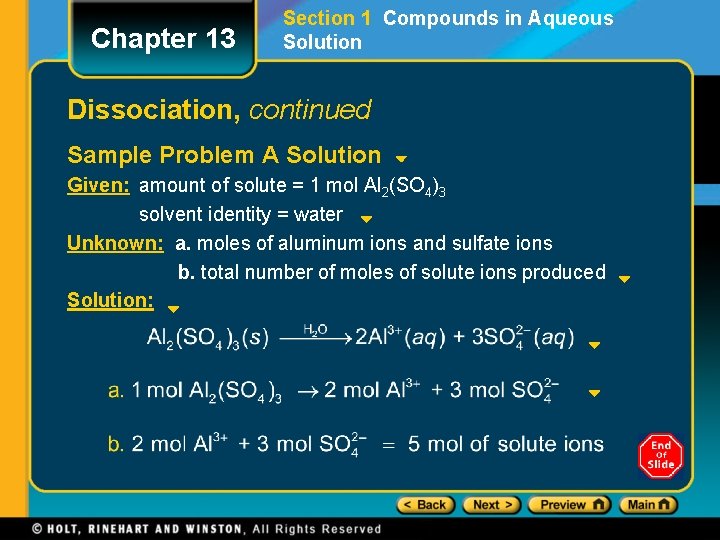 Chapter 13 Section 1 Compounds in Aqueous Solution Dissociation, continued Sample Problem A Solution Chapter 13 Section 1 Compounds in Aqueous Solution Dissociation, continued Sample Problem A Solution