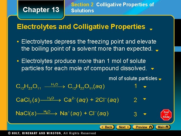 Chapter 13 Section 2 Colligative Properties of Solutions Electrolytes and Colligative Properties • Electrolytes Chapter 13 Section 2 Colligative Properties of Solutions Electrolytes and Colligative Properties • Electrolytes