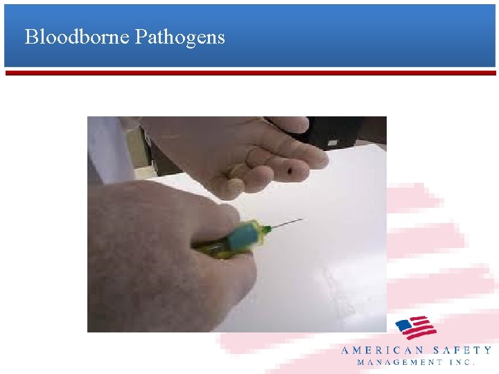 Bloodborne Pathogens 