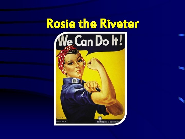 Rosie the Riveter 