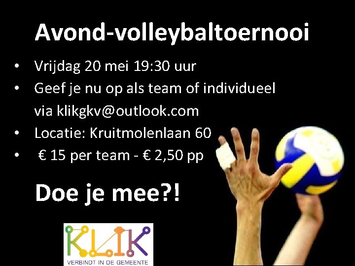 Avond-volleybaltoernooi • Vrijdag 20 mei 19: 30 uur • Geef je nu op als