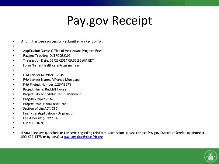 Pay. gov Receipt • • • • • A form has been successfully submitted