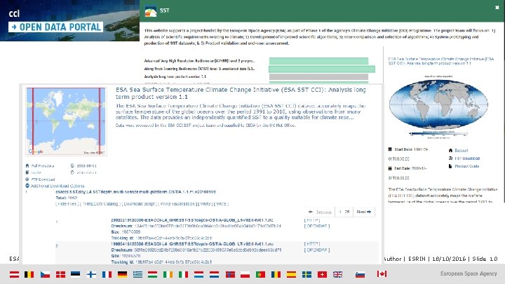 ESA UNCLASSIFIED - For Official Use Author | ESRIN | 18/10/2016 | Slide 10